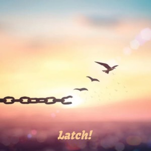 收聽Four Knights的Latch!歌詞歌曲