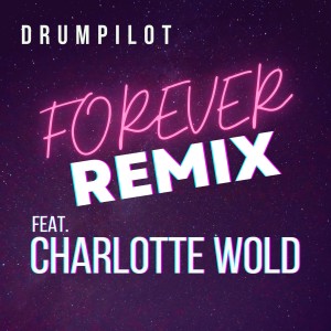 อัลบัม Forever (Remix) ศิลปิน Drumpilot