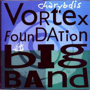 ดาวน์โหลดและฟังเพลง Never Say Never พร้อมเนื้อเพลงจาก Vortex Foundation Big Band