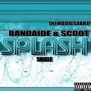 Splash - Single (Explicit) dari The Hoodstarz