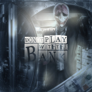 D-Billa的專輯Don't Play With the Bank
