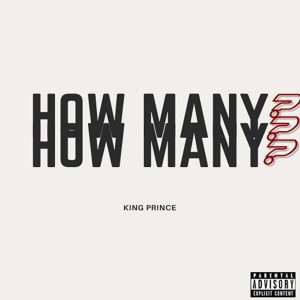 King Prince的專輯How Many? (Explicit)
