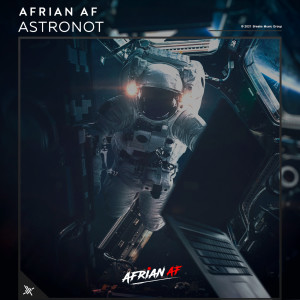 Dengarkan Astronot lagu dari Afrian Af dengan lirik