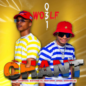 收聽031 WOLFS的Chant歌詞歌曲