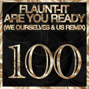 Listen to Are You ready (We Ourselves & Us Remix) song with lyrics from Flaunt-It