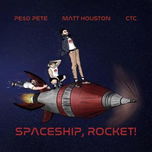 Matt Houston的專輯Spaceship, Rocket (Explicit)