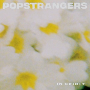 收聽Popstrangers的In Spirit歌詞歌曲