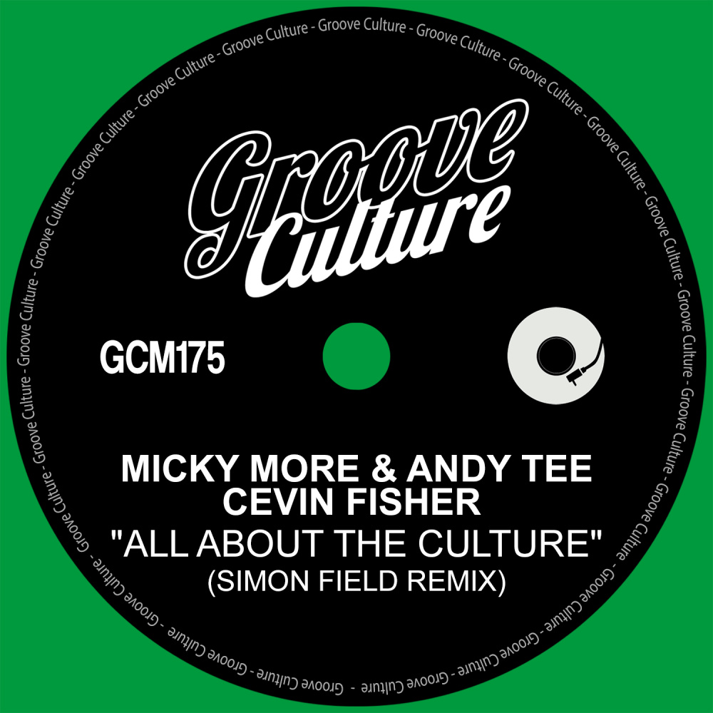 All About The Culture (Simon Field Remix)