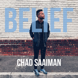 ดาวน์โหลดและฟังเพลง Belief พร้อมเนื้อเพลงจาก Chad Saaiman