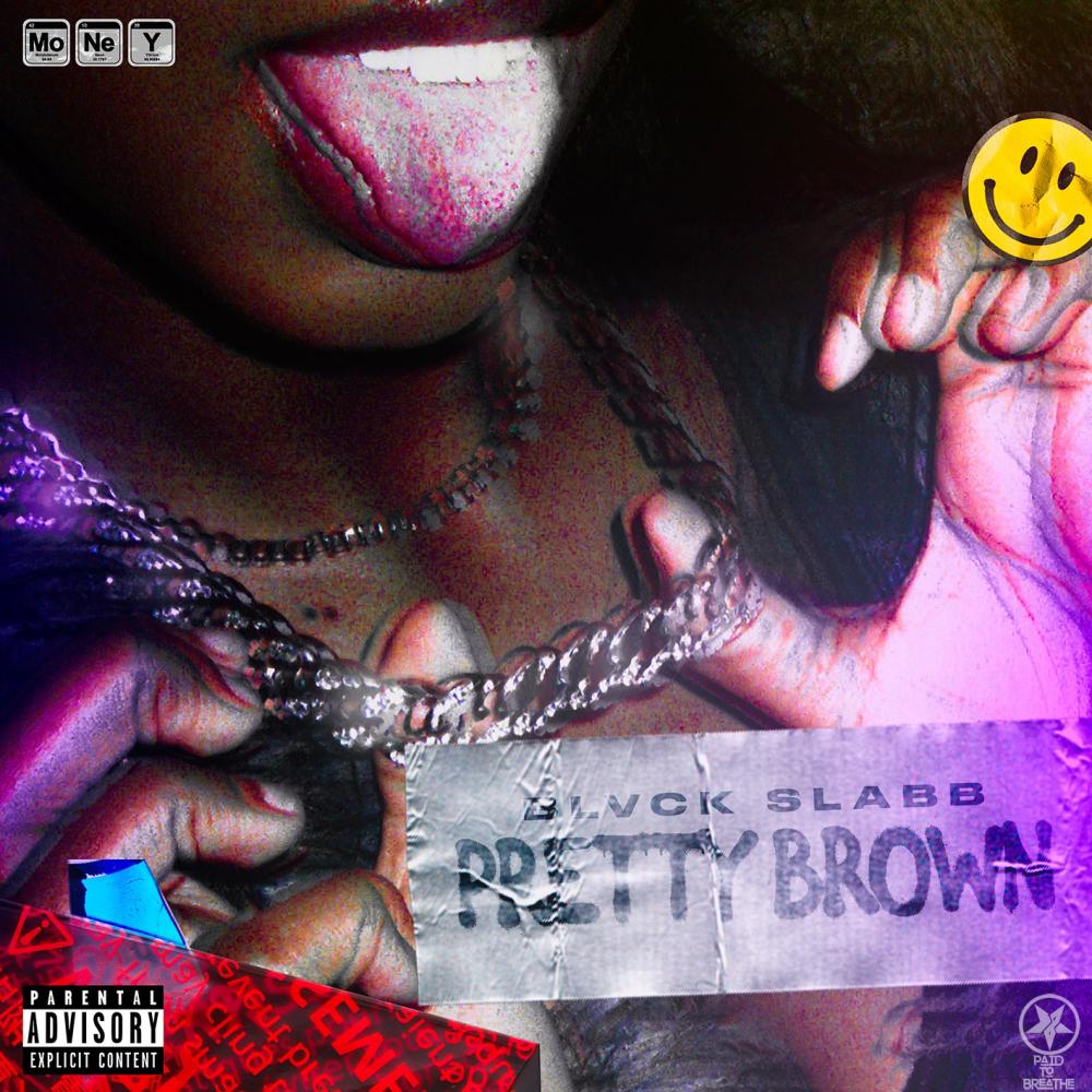 Pretty Brown (Explicit)