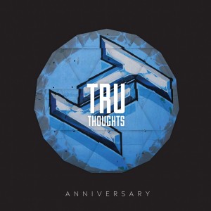 Various的专辑Tru Thoughts 15th Anniversary