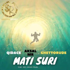 อัลบัม Mati Suri ศิลปิน Ghettorude