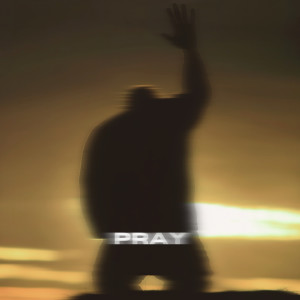 Album Pray from Melodicb