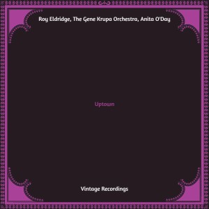 อัลบัม Uptown (Hq remastered) ศิลปิน Roy Eldridge