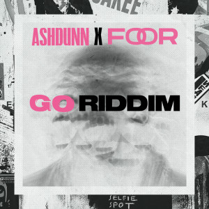 Album Go Riddim from Ashdunn