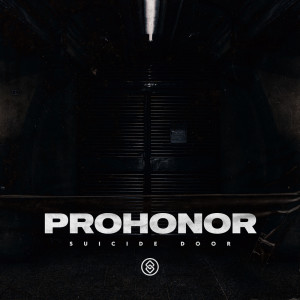 收聽Prohonor的Suicide Door歌詞歌曲