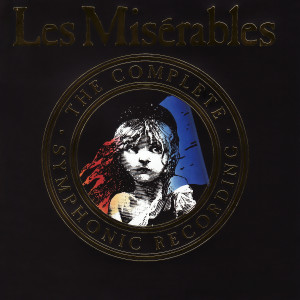 Claude-Michel Schonberg的專輯Les Misérables (The Complete Symphonic Recording)
