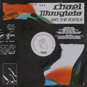 อัลบัม Dance To My Heartbeat (Extended Mix) ศิลปิน Chael