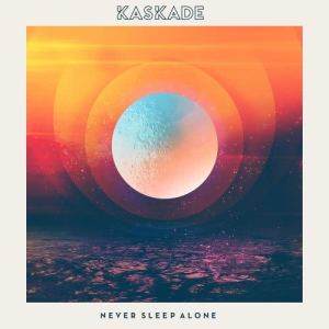 ดาวน์โหลดและฟังเพลง Never Sleep Alone (feat. Tess Comrie) พร้อมเนื้อเพลงจาก Kaskade