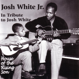 收聽Josh White Jr.的House of the Rising Sun歌詞歌曲