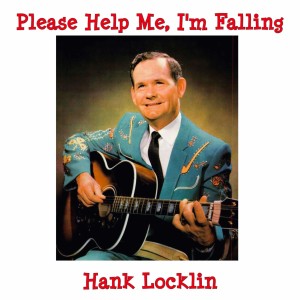 Hank Locklin的專輯Please Help Me, I'm Falling