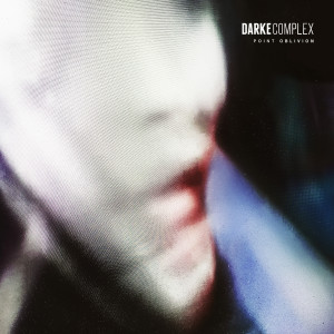 收聽Darke Complex的Out Of Options歌詞歌曲