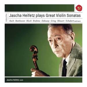 Jascha Heifetz plays Sonatas for Violin
