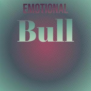 Listen to Emotional Bull song with lyrics from Lilie Seno