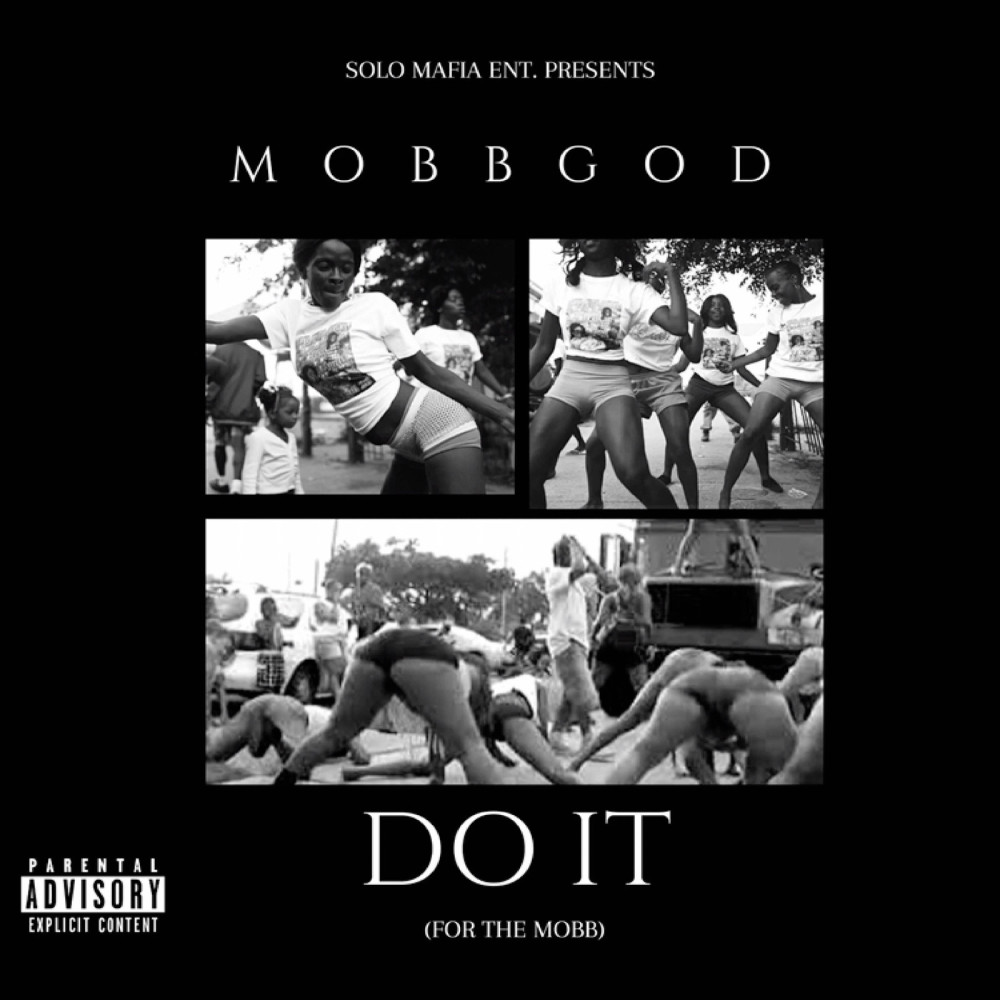 Do It (For the Mobb) (Explicit)