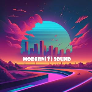 收聽SAT1R的MODERN (Ý) SOUND (Explicit)歌詞歌曲