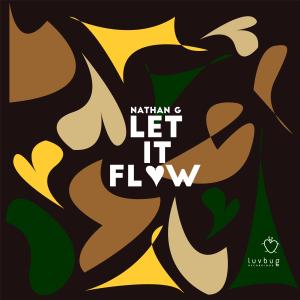 收聽Nathan G的Let It Flow (feat. Raw Vintage) [Diamond Re-Cut]歌詞歌曲