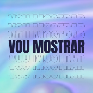 Prometeus的專輯Vou Mostrar