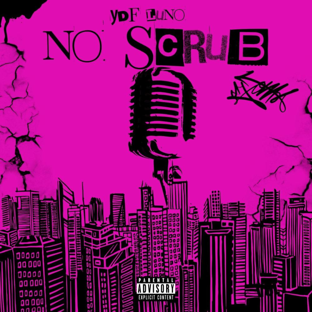 No Scrub (feat. YDF Luno)