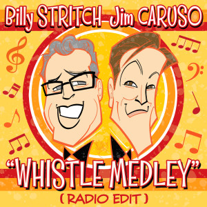 อัลบัม Whistle Medley (Live / Radio Edit) ศิลปิน Billy Stritch