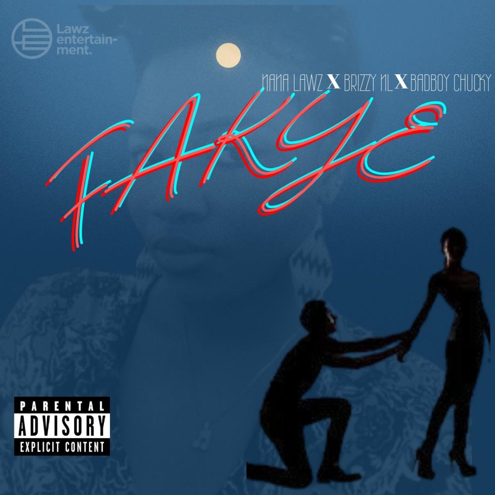 Faky3 (feat. Brizzy NL & Badboy Chucky) (Explicit)