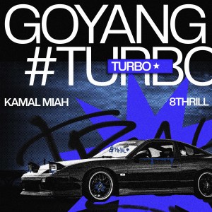 Listen to Goyang #Turbo song with lyrics from KAMAL MIAH