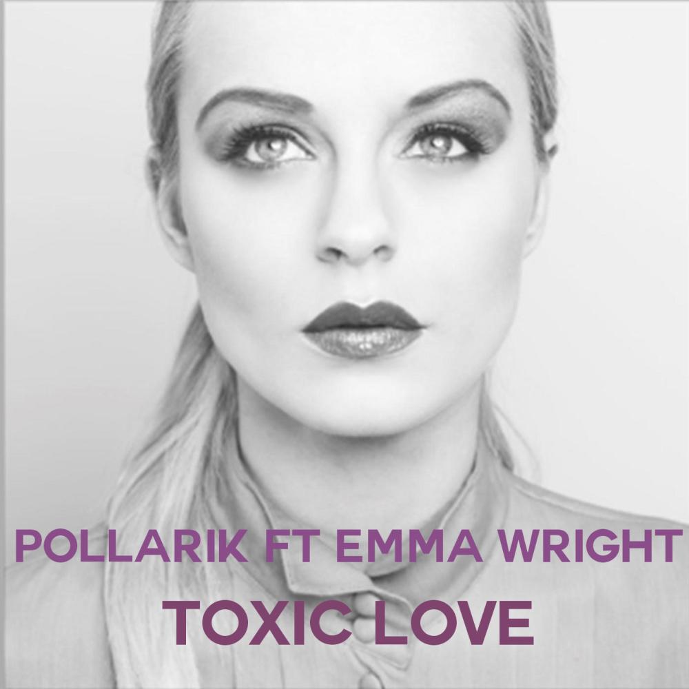 Toxic Love(feat. Emma Wright)