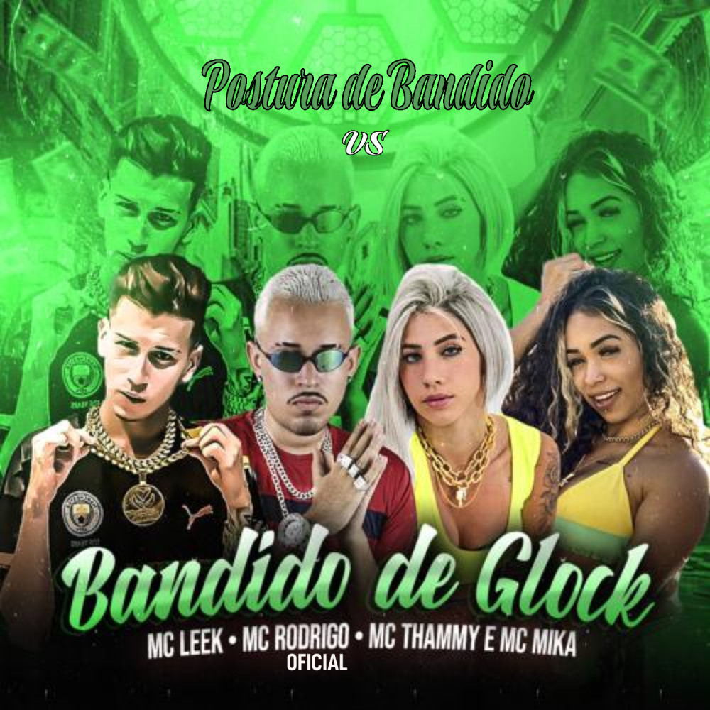 Postura de Bandido Vs Bandido de Glock (Explicit)