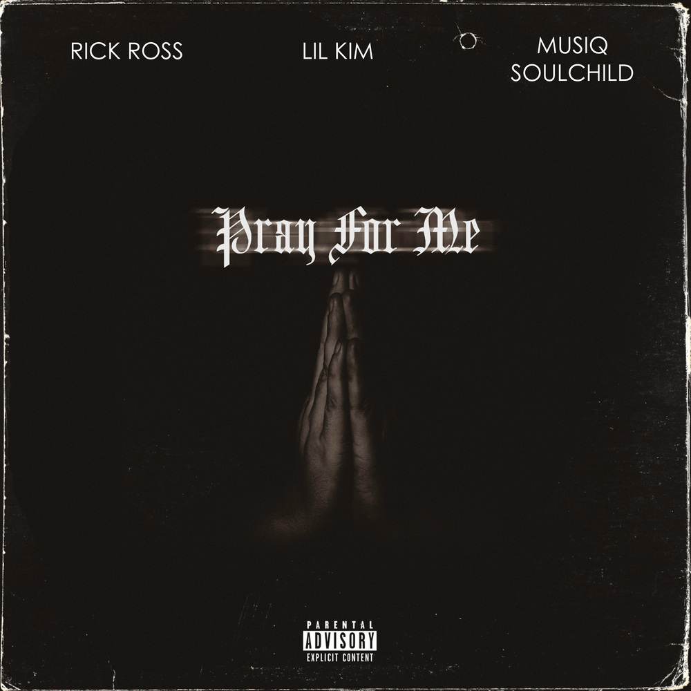 Pray For Me (Explicit)