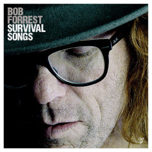 อัลบัม Survival Songs ศิลปิน Bob Forrest