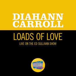 Diahann Carroll的專輯Loads Of Love (Live On The Ed Sullivan Show, March 25, 1962)