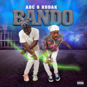 Album Bando (Explicit) from Abc & Kodak