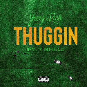 Album Thuggin (Explicit) from Yung Rich