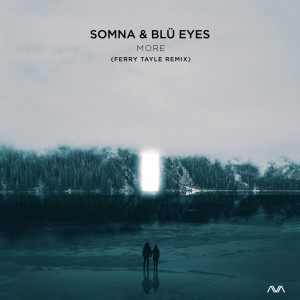 Album More (Ferry Tayle Remix) from Somna
