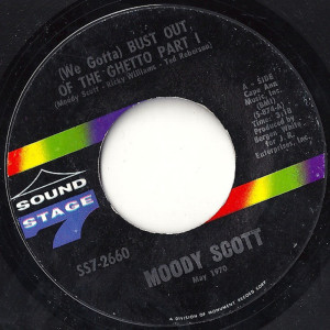 Moody Scott的專輯(We Gotta) Bust Out of the Ghetto