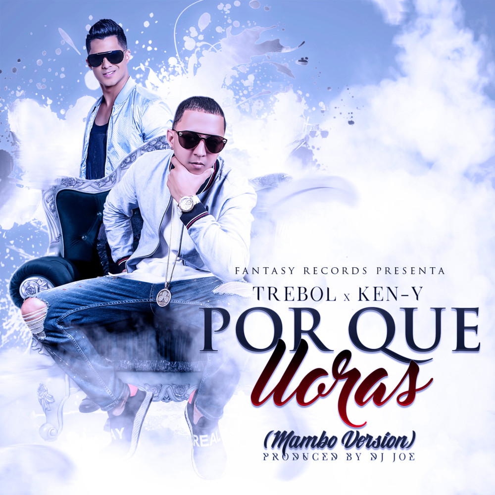 Por Que Lloras (Mambo Version) [feat. Ken-Y]