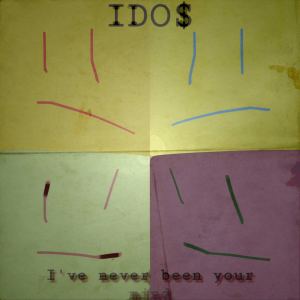 Listen to I've never been your mind song with lyrics from IDO$