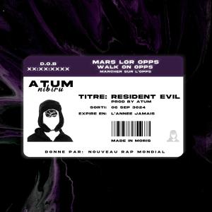 收聽Atúm的Resident Evil (Explicit)歌詞歌曲