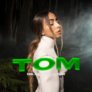 Dengarkan Tom lagu dari Bilal Hassani dengan lirik