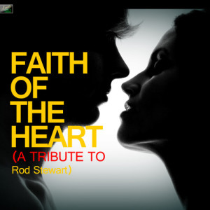 ดาวน์โหลดและฟังเพลง Faith of the Heart พร้อมเนื้อเพลงจาก Ameritz Tribute Standards